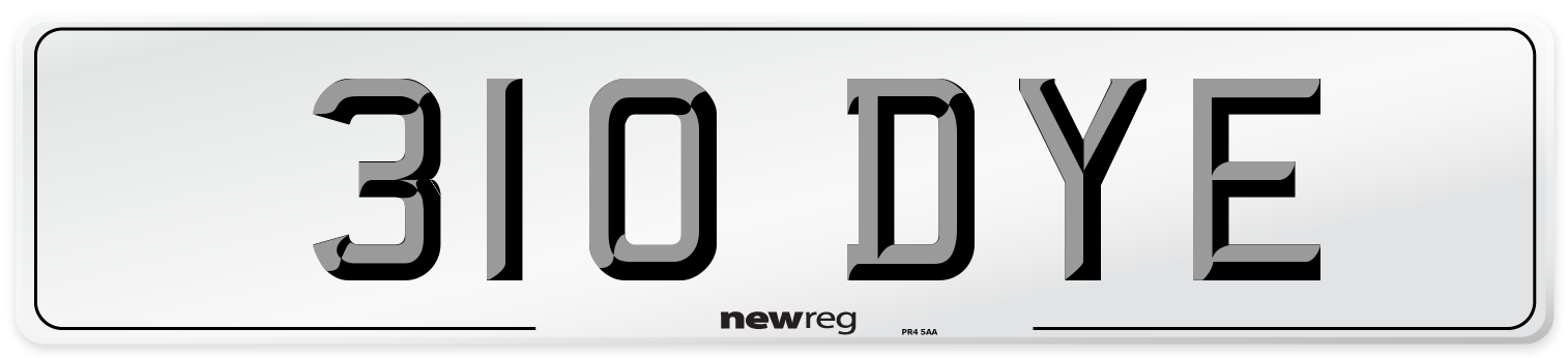 310 DYE Number Plate from New Reg